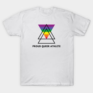 Proud Queer Athlete (Black text) T-Shirt